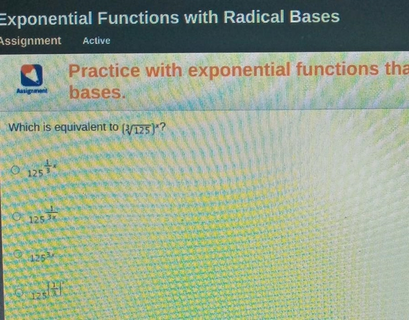 Which is equivalent to f/125)*? O 125+ 0 1254 125" C. 125/11​-example-1