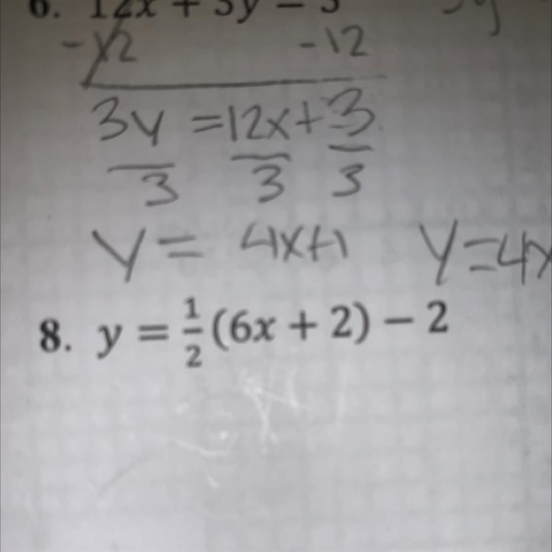 Y=1/2 (6x+2)-2 please show work and put in y=mx+b-example-1