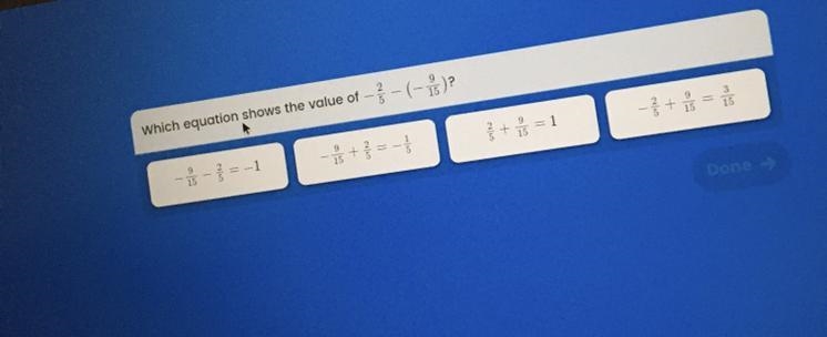 Which equation shows the valur of -2/5- (-9/15)-example-1