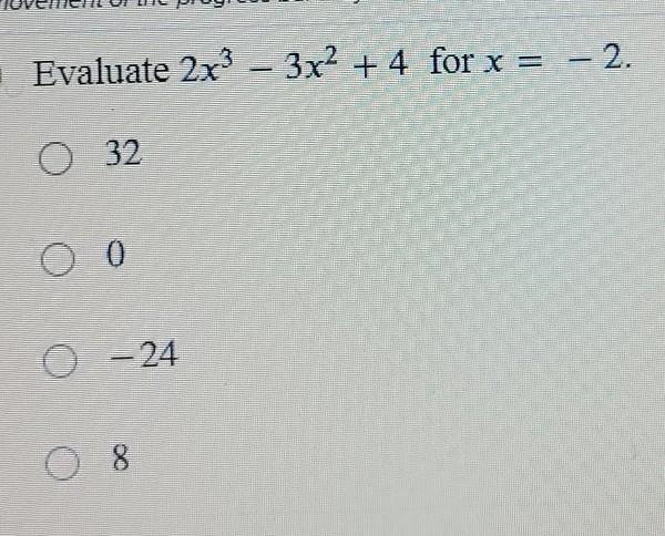 Evaluate 2x3 - 3x2 + 4 for x = - 2.​-example-1