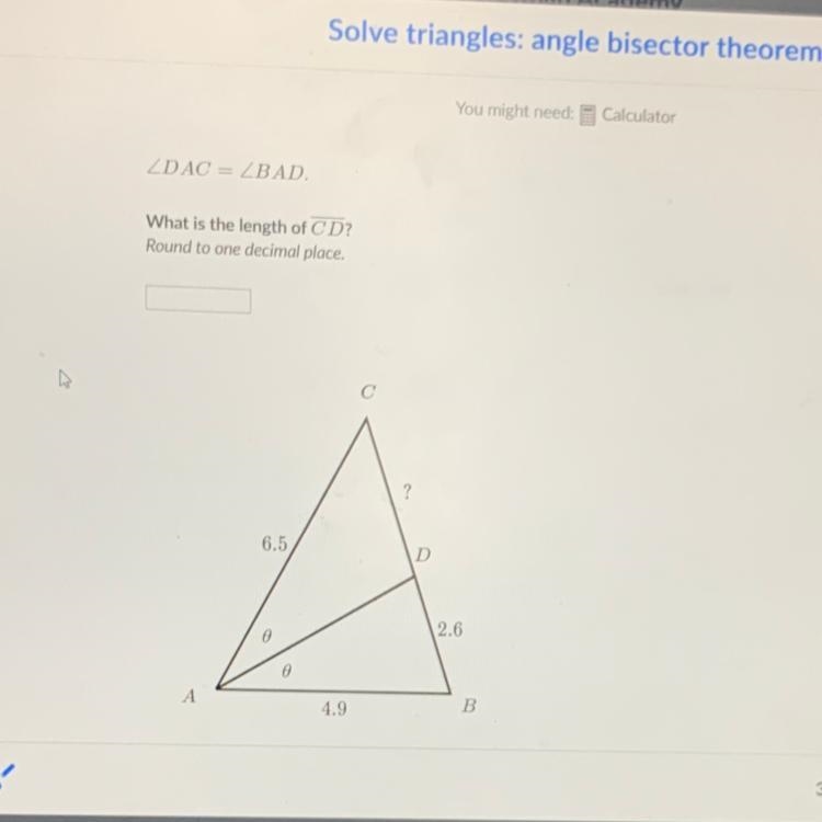 Solve triangles: angle bisector theorem DAC = BAD. What is the length of CD? Round-example-1