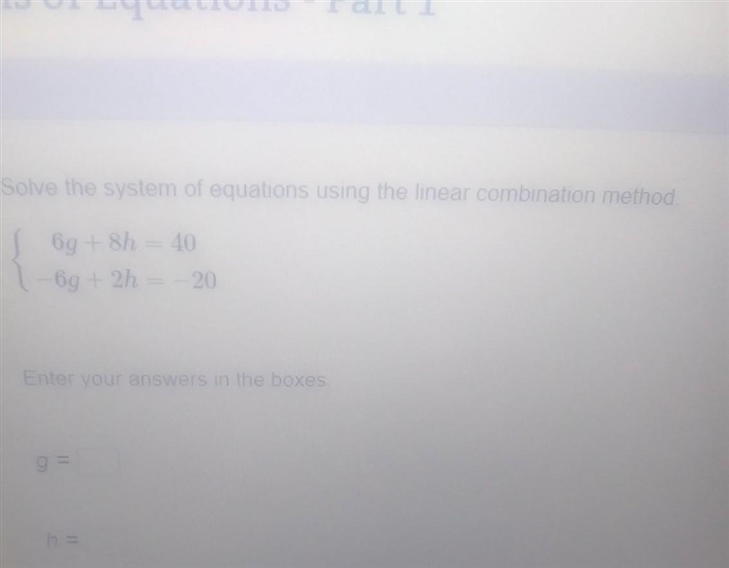 Solve the system of equations using the linear combination method ​-example-1