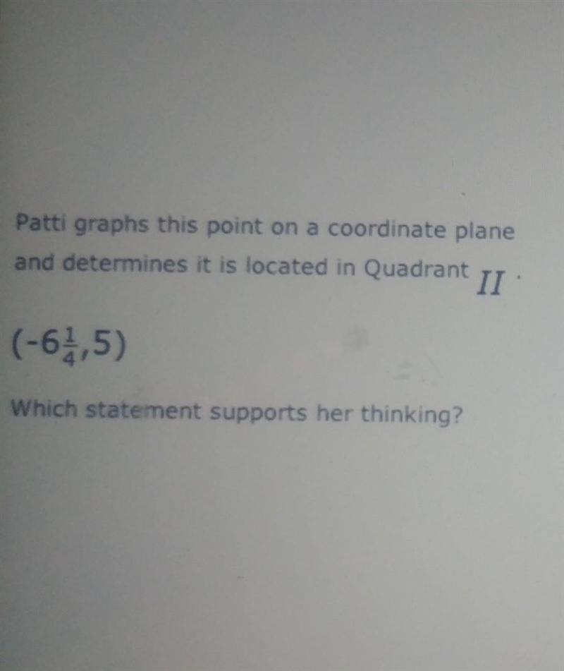 Answers A. The x-coordinate is less than the y-coordinate B. The x-coordinate has-example-1