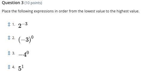 Place the following expressions in order from the lowest value to the highest value-example-1