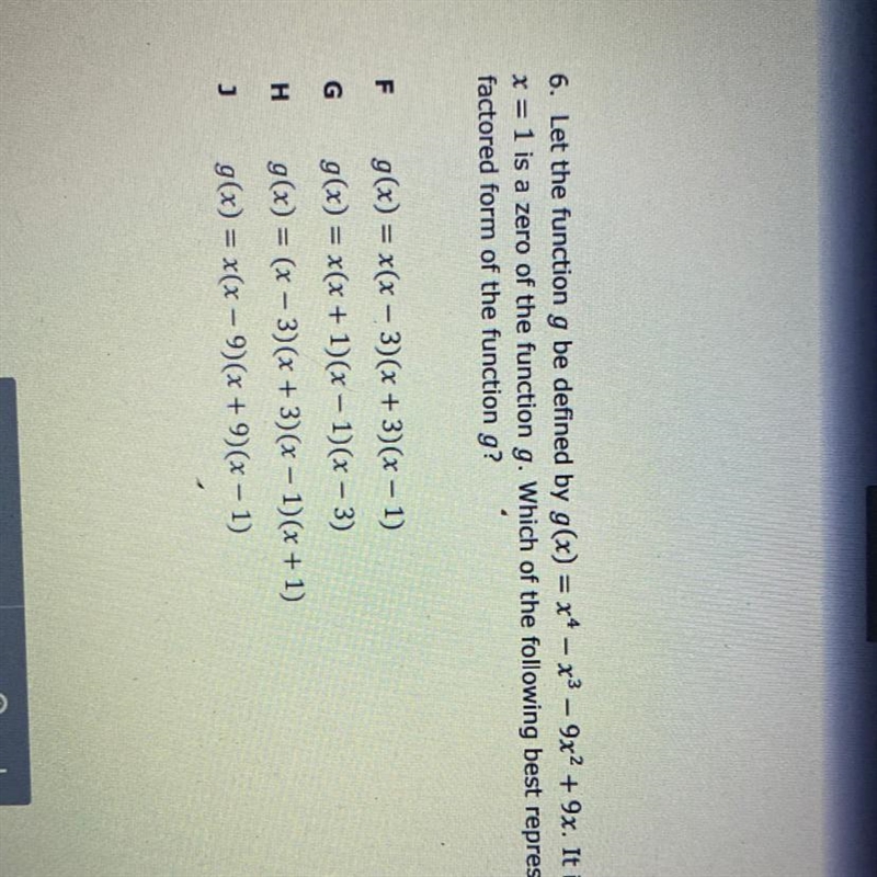 6. Let the function g be defined by g(x) = x4 – x3 – 9x2 + 9x. It is given that x-example-1