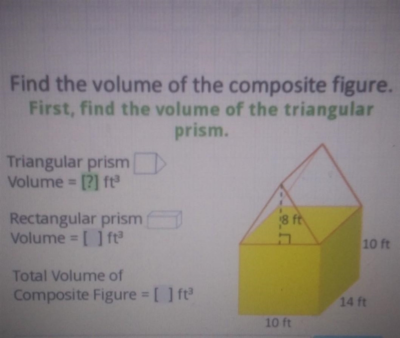 Find the volume of the composite figure. First, find the volume of the triangular-example-1