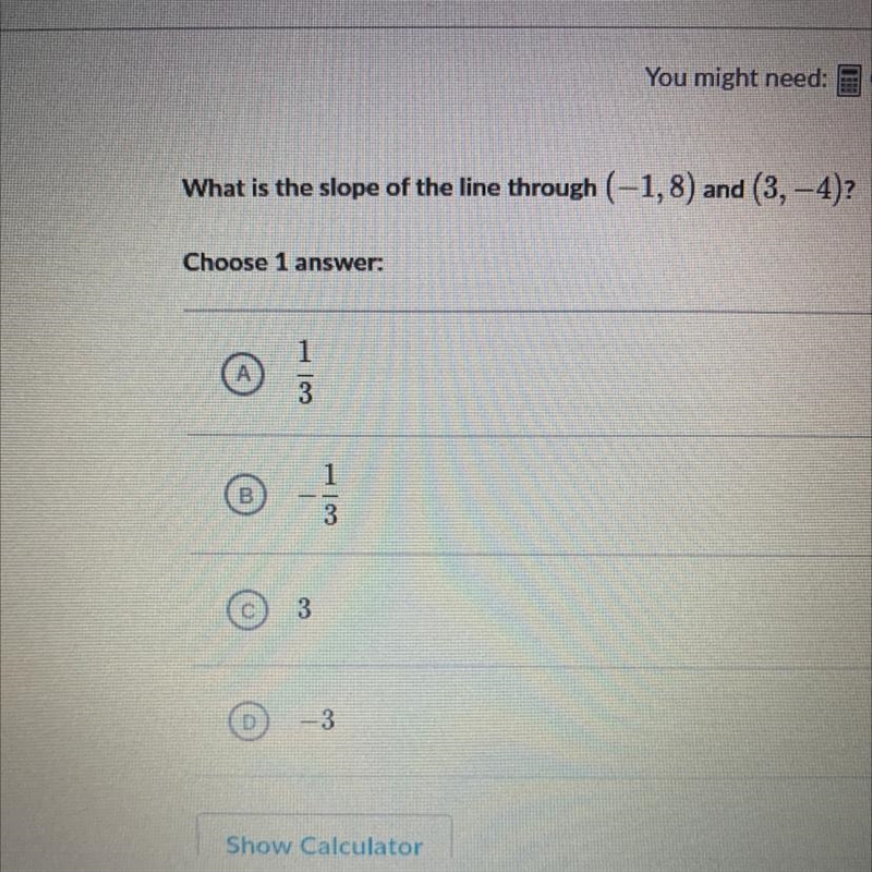 What is the slope of the line through (-1, 8) (3, -4)-example-1