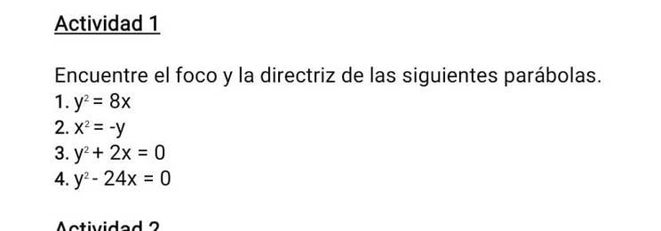 Encuentre el foco y la directriz de las siguientes parábolas-example-1