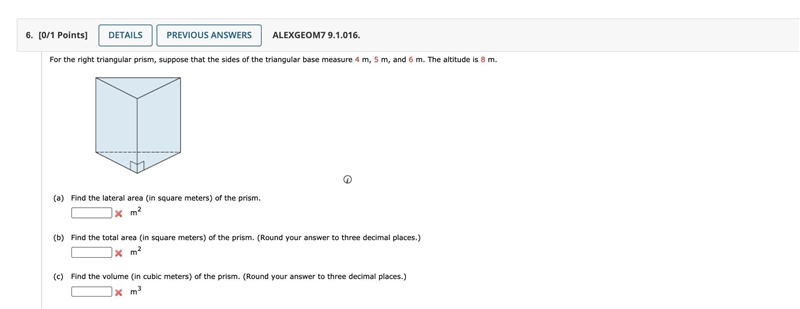 ( a) Find the lateral area (in square meters) of the prism. (b) Find the total area-example-1