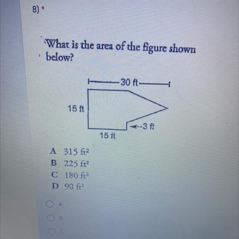 What is the area of the figure show • below? -30 ft- 15 ft - f 1551 A 315 f12 B 225 fra-example-1