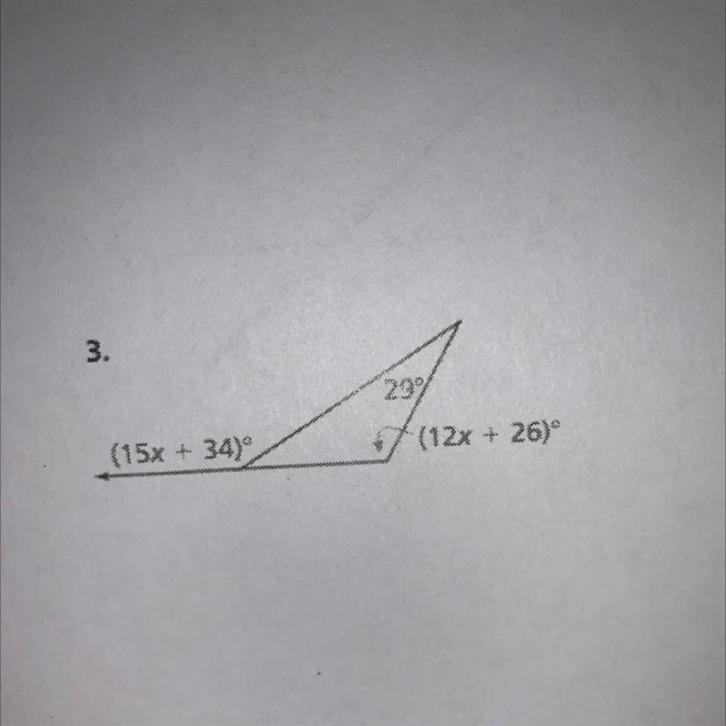 Find the measure of the exterior angle. (15x+34) 29 (12x+26)-example-1