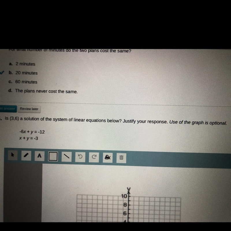 Is (3,6) a solution of the system of linear equations below? Justify your response-example-1