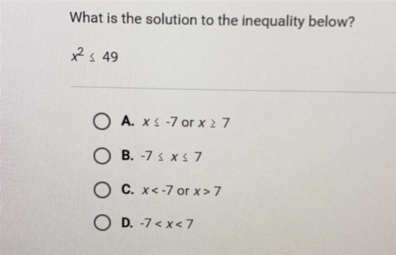 Please help \^.^/ What is the solution to the inequality below? x² =< 49-example-1