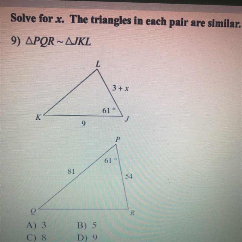 Please help! Solve for X A. 3 B. 5 C. 8 D. 9 No links or I’ll report you-example-1