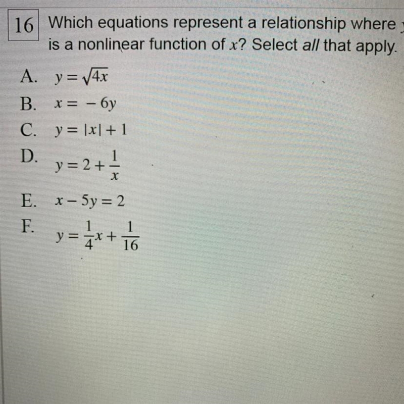 16 Which equations represent a relationship where у is a nonlinear function of x? Select-example-1