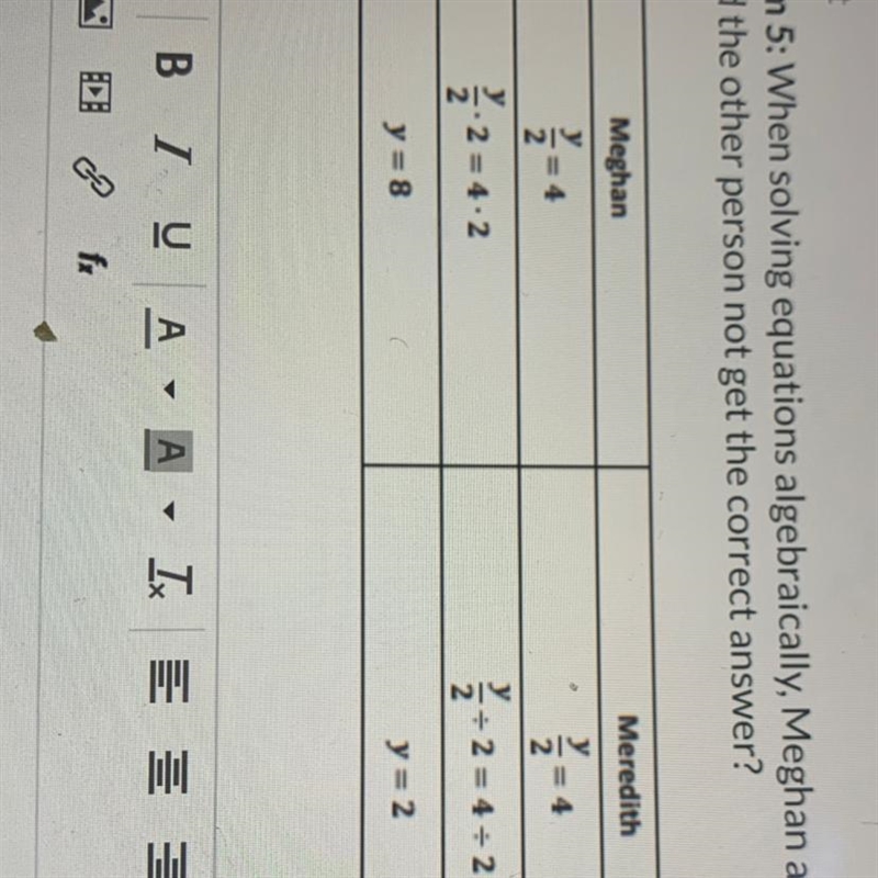 Somebody help me please, When solving equations algebraically, Meghan and Meredith-example-1