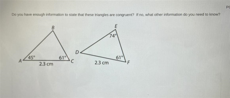 Do you have enough information to state that these triangles are congruent? And why-example-1