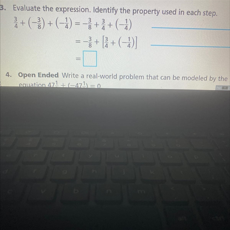 Evaluate the expression. Identify the property used in each step.-example-1