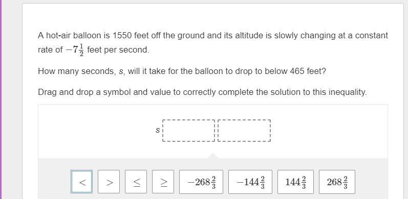 Help pls A hot-air balloon is 1550 feet off the ground and its altitude is slowly-example-1