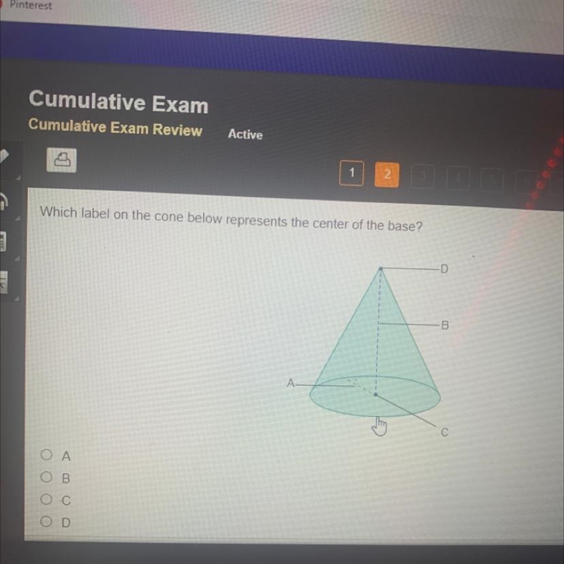 15 point:Which label on the cone below represents the center of the base?-example-1