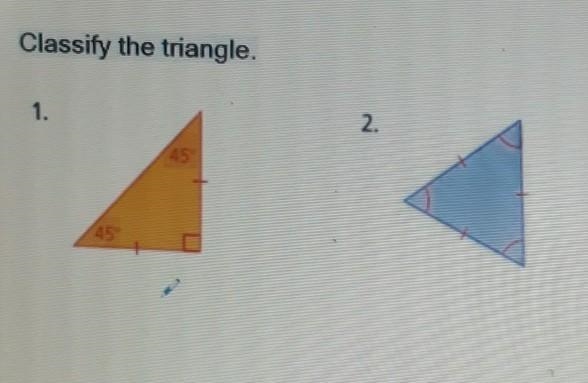 Classify triangle 1 and Classify triangle 2​-example-1