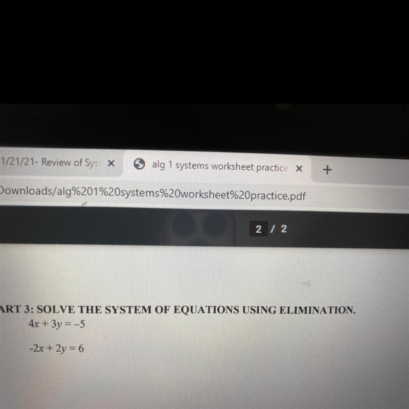 Solve the system of equations using eliminations 4x + 3y = -5 -2x + 2y = 6 I really-example-1