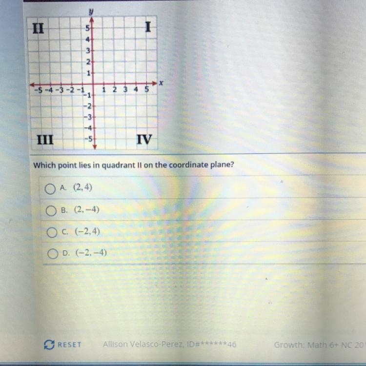 V II 5 4 3 2 1 2 1 2 3 4 5 -1 -2 -3 -4 III IV Which point lies in quadrant Il on the-example-1