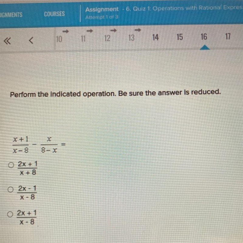 Perform the indicated operation. Be sure the answer is reduced. x+1/x-8 - x/8-x =-example-1