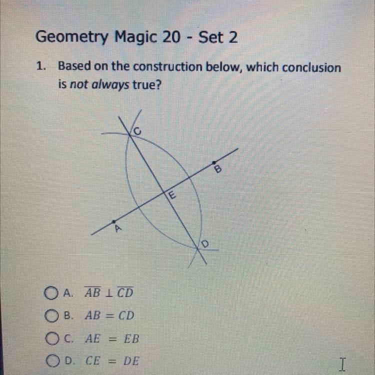 Based on the construction below, which conclusion is not always true-example-1