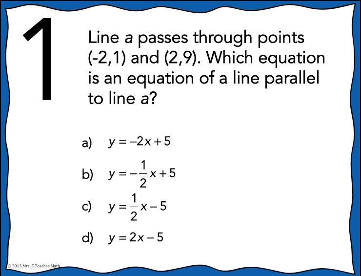 Line a passed through points (-2,1) and (2,9). Which is parallel to line a?-example-1