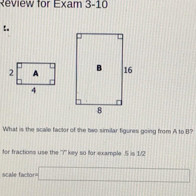 What is the scale factor pls help-example-1