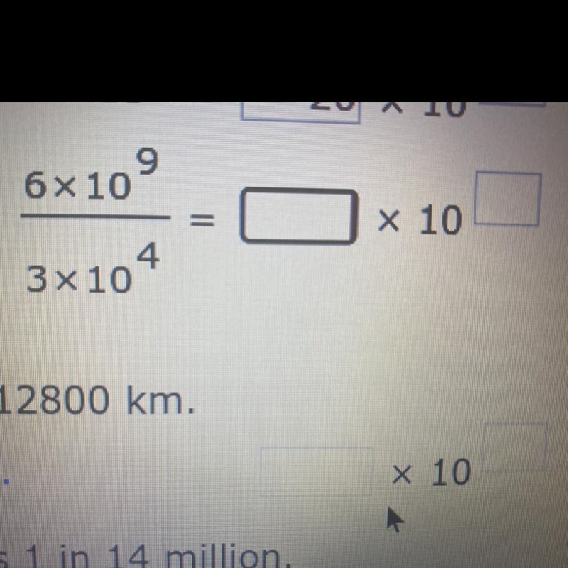 6 x 10^9 divide 3x10^4 = ____x10^?-example-1