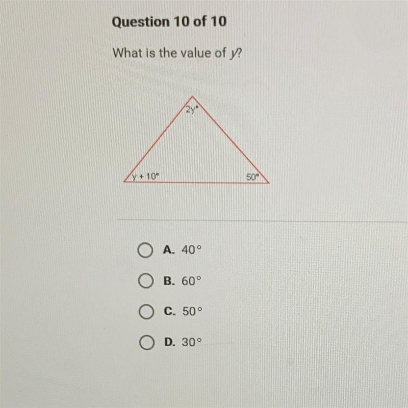 What is the value of y? 2y° y +10° 50° A. 400 B. 60° C. 500 D. 30°-example-1