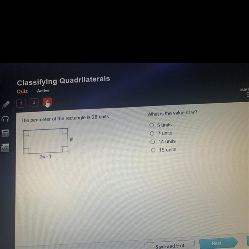 What is the value of W? 5 units 7 units 14 units 15 units-example-1
