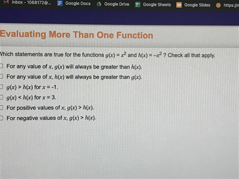 Which statements are true for the functions g(x) = x^2 and h(x)= -x^2? Check all that-example-1