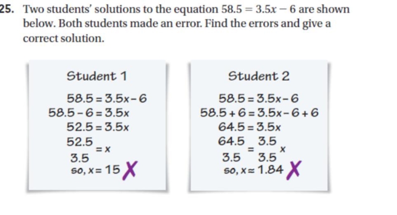 Two students' solutions to the equation 58.5 = 3.5x — 6 are shown below. Both students-example-1