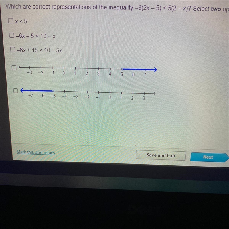 Which are correct representations of the inequality –3(2x-5) <5(2 - x)? Select-example-1