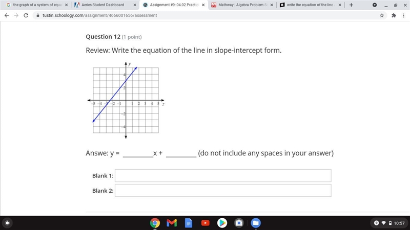 Write the equation of the line in slope-intercept form.-example-1