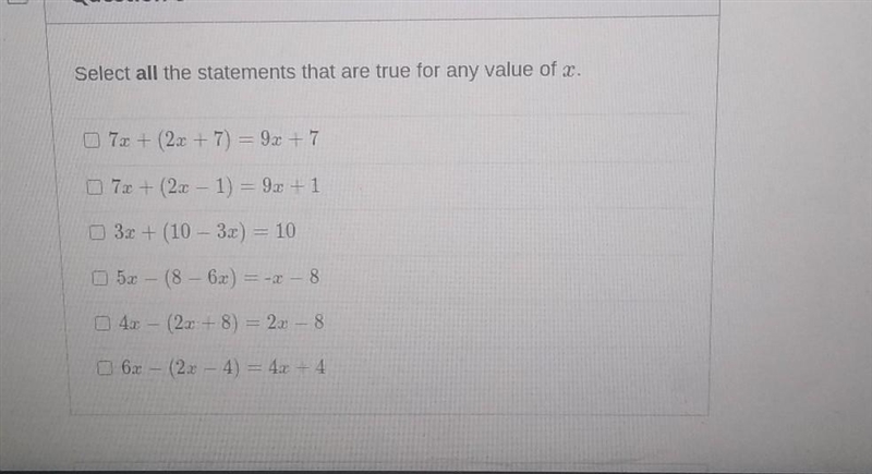 Select all the statements that are true for any value of x​-example-1