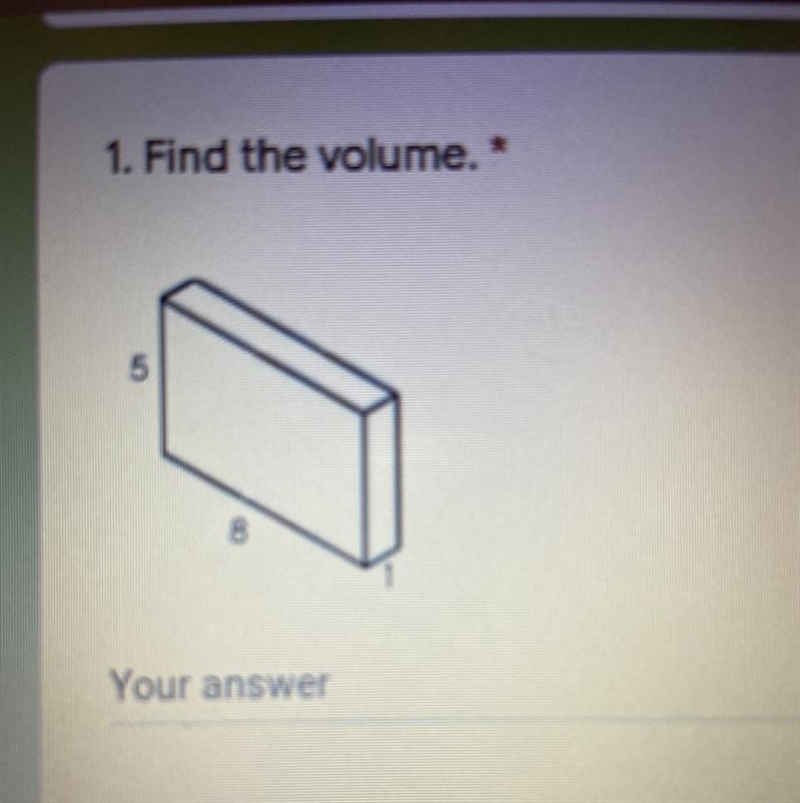 1. Find the volume. 8 5 and 1-example-1