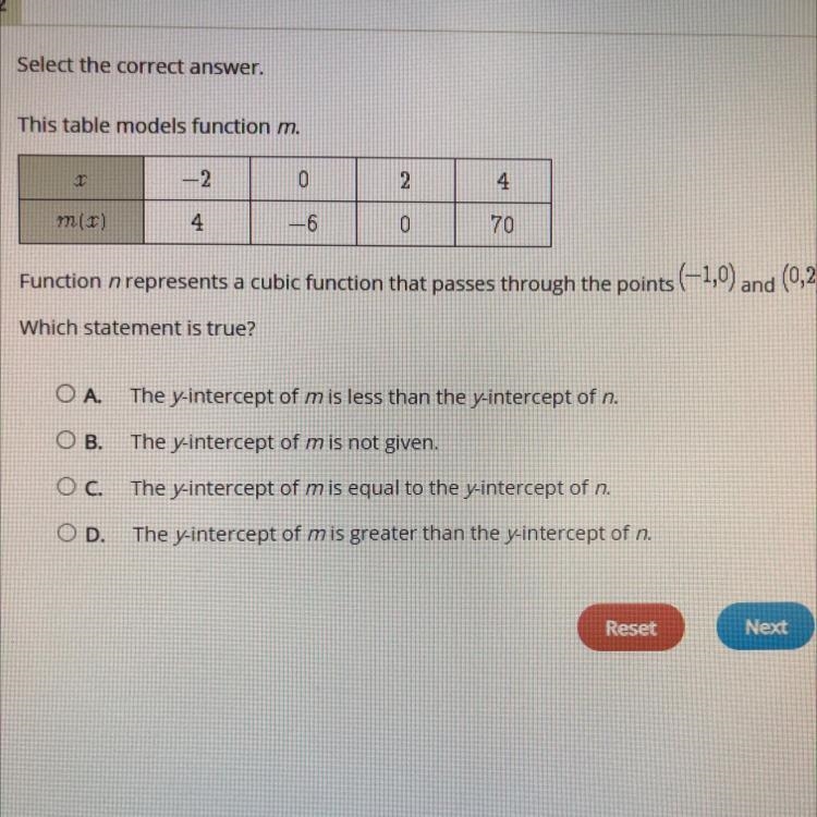 Select the correct answer. This table models function m. Function n represents a cubic-example-1