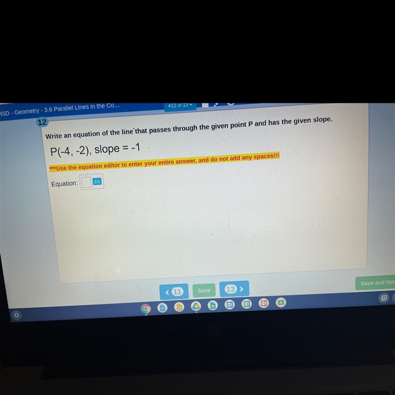 Write an equation of the line that passes through the given point P and has the given-example-1