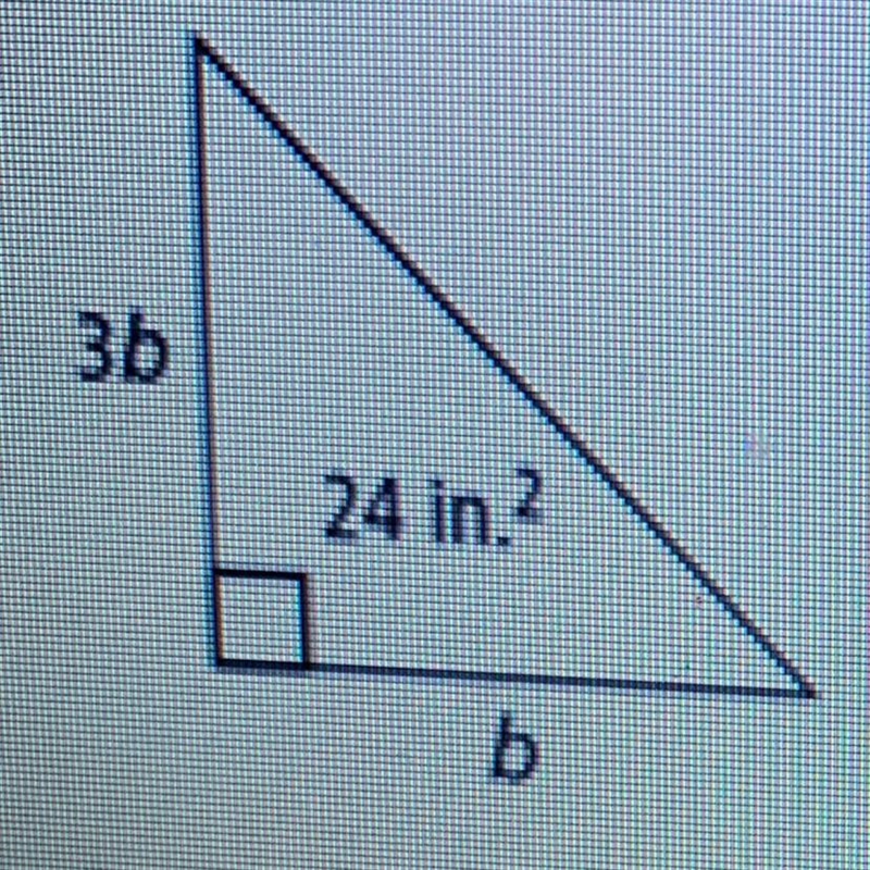 What is the value of b in the triangle shown below? o -4 in o 4 in o +-4 in o no solution-example-1