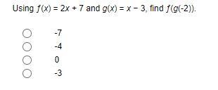 Using ƒ(x) = 2x + 7 and g(x) = x − 3, find ƒ(g(-2)).-example-1