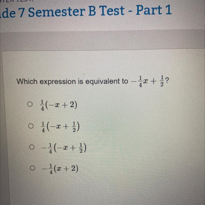 Which expression is equivalent to 4x + ? o 1(-x+2) o 1(-2+ 3) -1(-x+ ) - (x + 2)-example-1