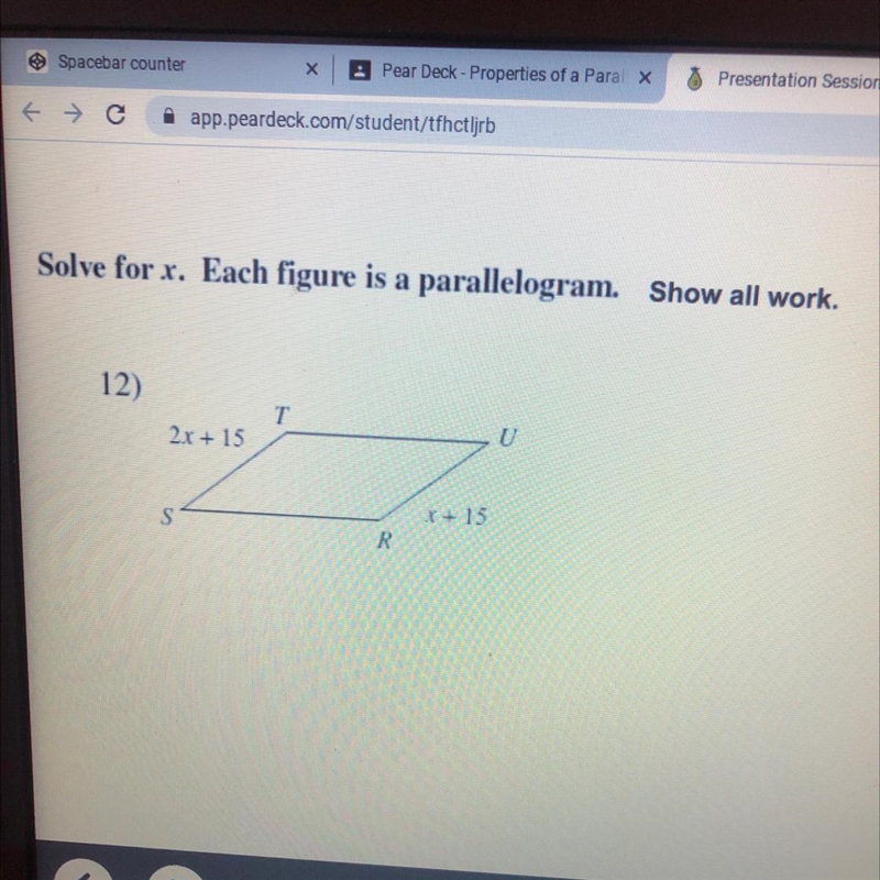 Solve for x.each figure is a parallelogram.show steps-example-1