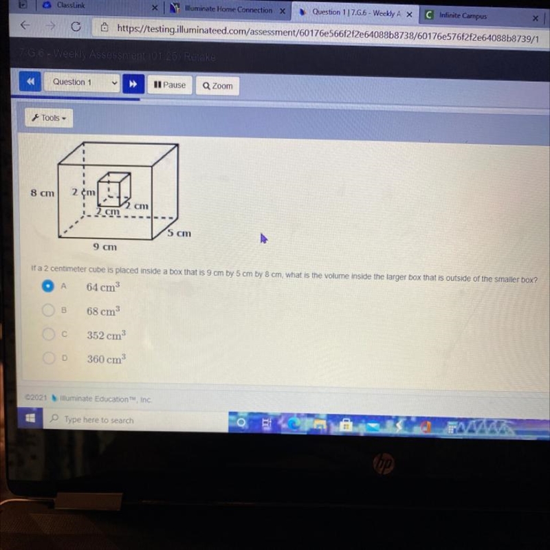 Question 1 8 cm 2 cm cm 2 cm 5 cm 9 cm If a 2 centimeter cube is placed inside a box-example-1