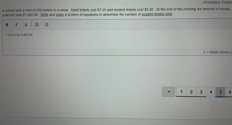 A school sold a total of 250 tickets to a show. Adult tickets cost $7.25 and student-example-1