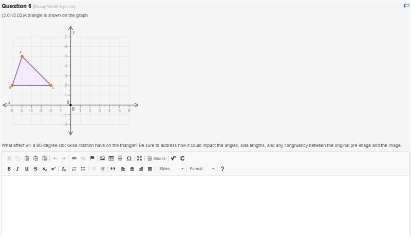 (2.01/2.02)A triangle is shown on the graph: What effect will a 90-degree clockwise-example-1