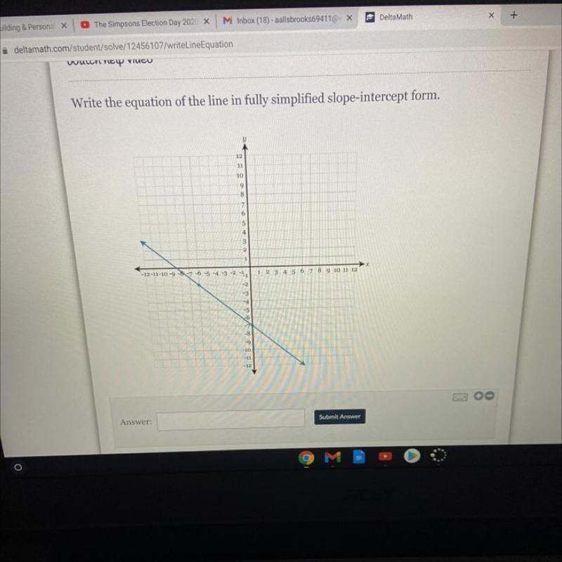 Write the equation of the line in fully simplified slope-intercept form. Please answer-example-1